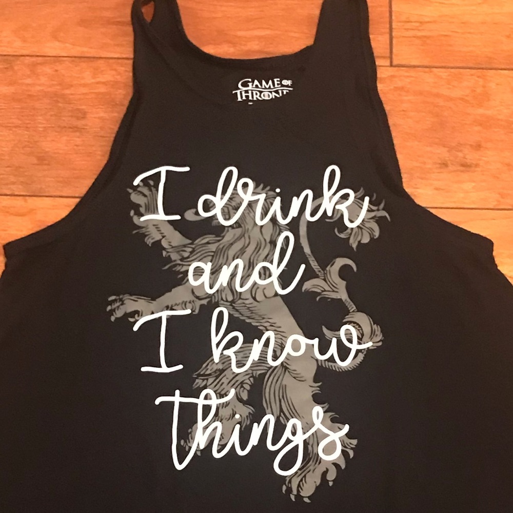 Game Of Thrones. I drink and I know things